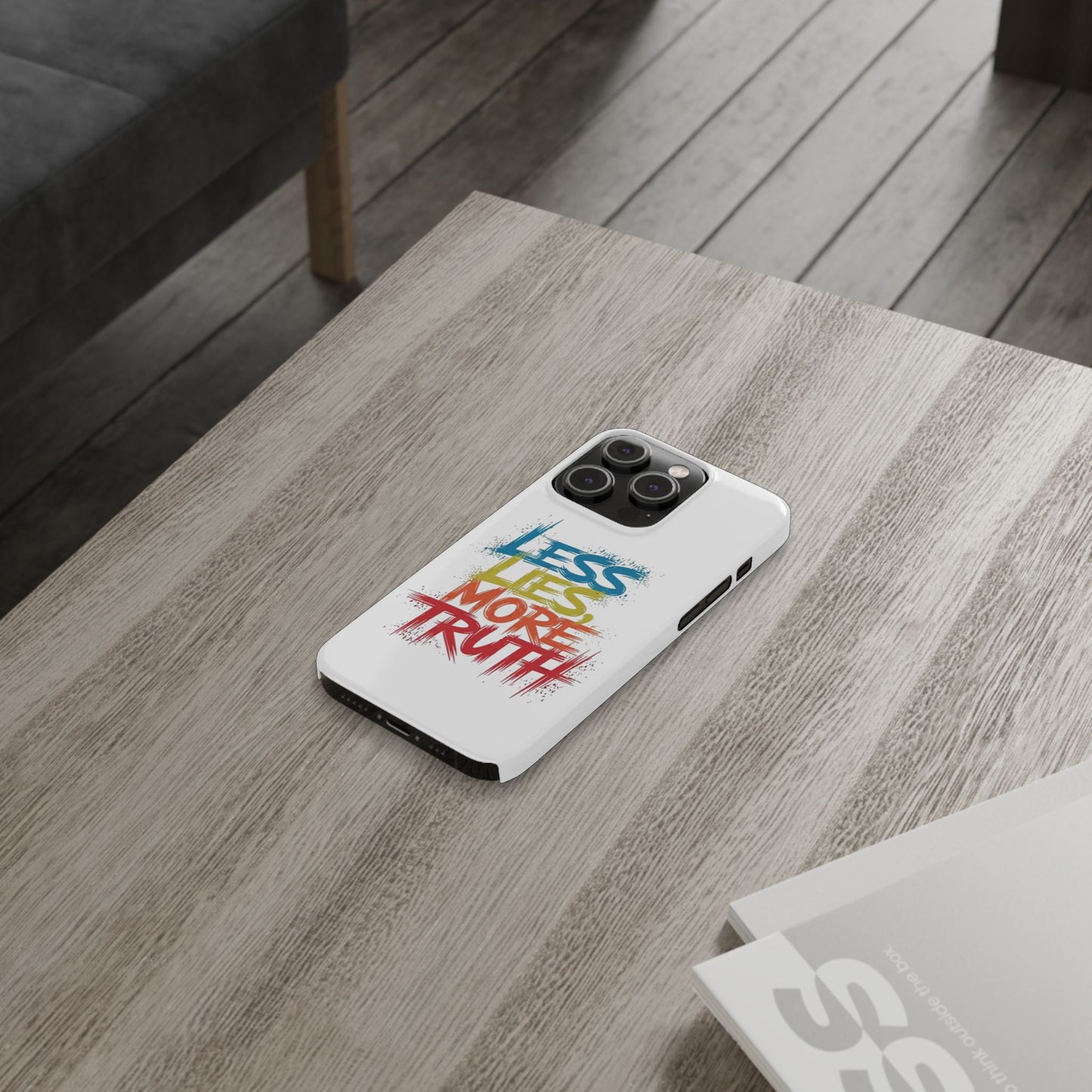 Slim Phone case Less Lies More Truth Typography Phone Case Design, Motivational Typography Phone Slim Cases Design, Slim Phone Case Typography Design