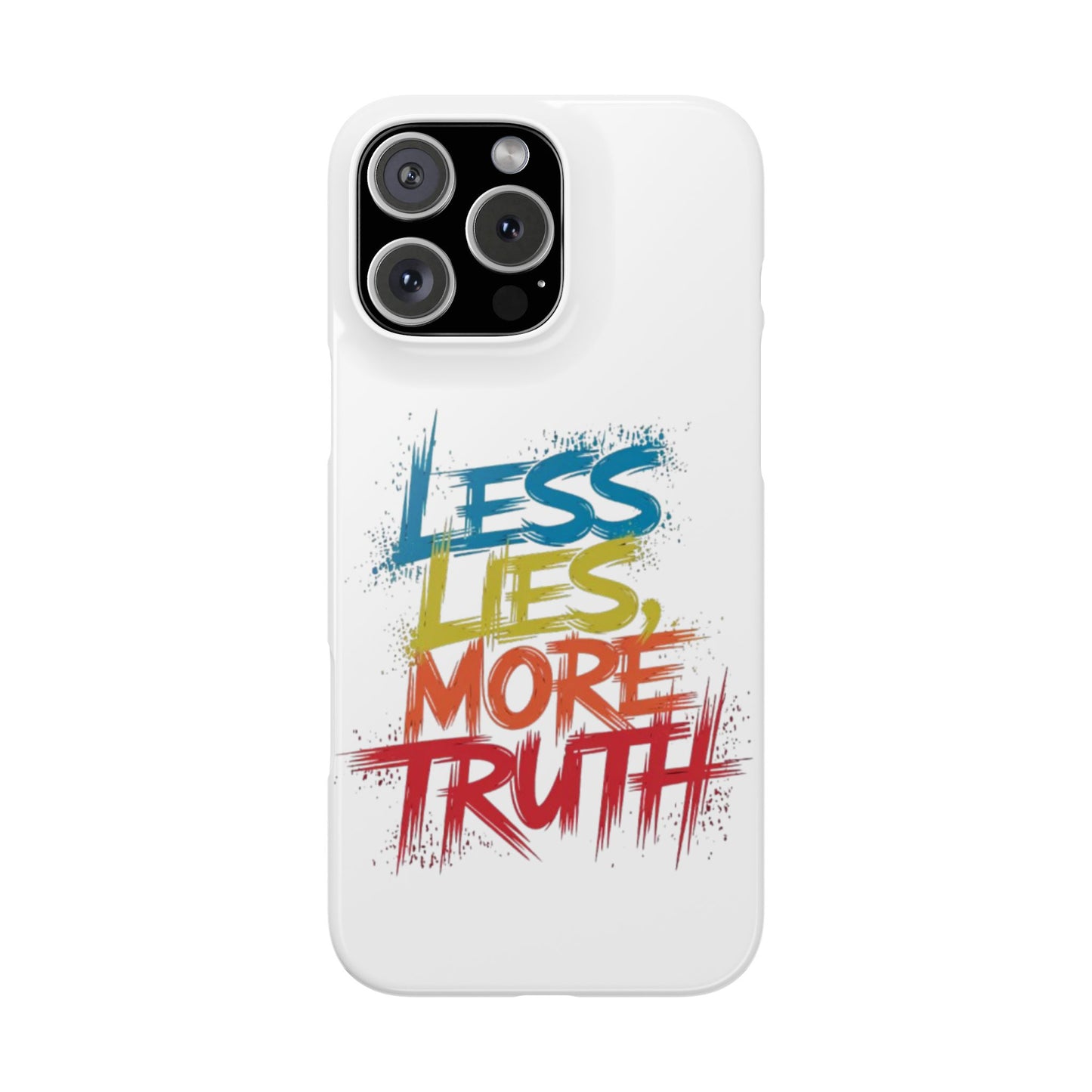 Slim Phone case Less Lies More Truth Typography Phone Case Design, Motivational Typography Phone Slim Cases Design, Slim Phone Case Typography Design
