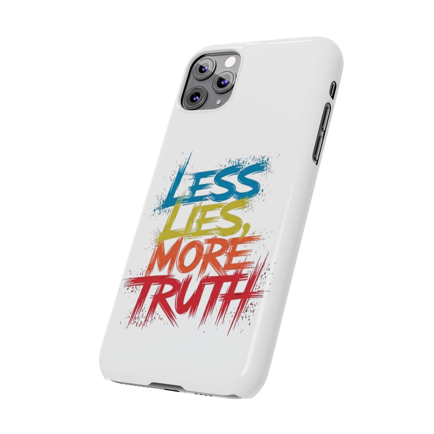 Slim Phone case Less Lies More Truth Typography Phone Case Design, Motivational Typography Phone Slim Cases Design, Slim Phone Case Typography Design