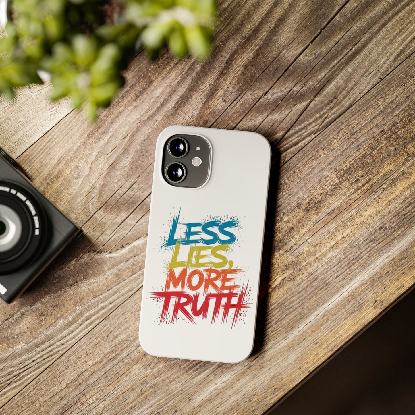 Slim Phone case Less Lies More Truth Typography Phone Case Design, Motivational Typography Phone Slim Cases Design, Slim Phone Case Typography Design