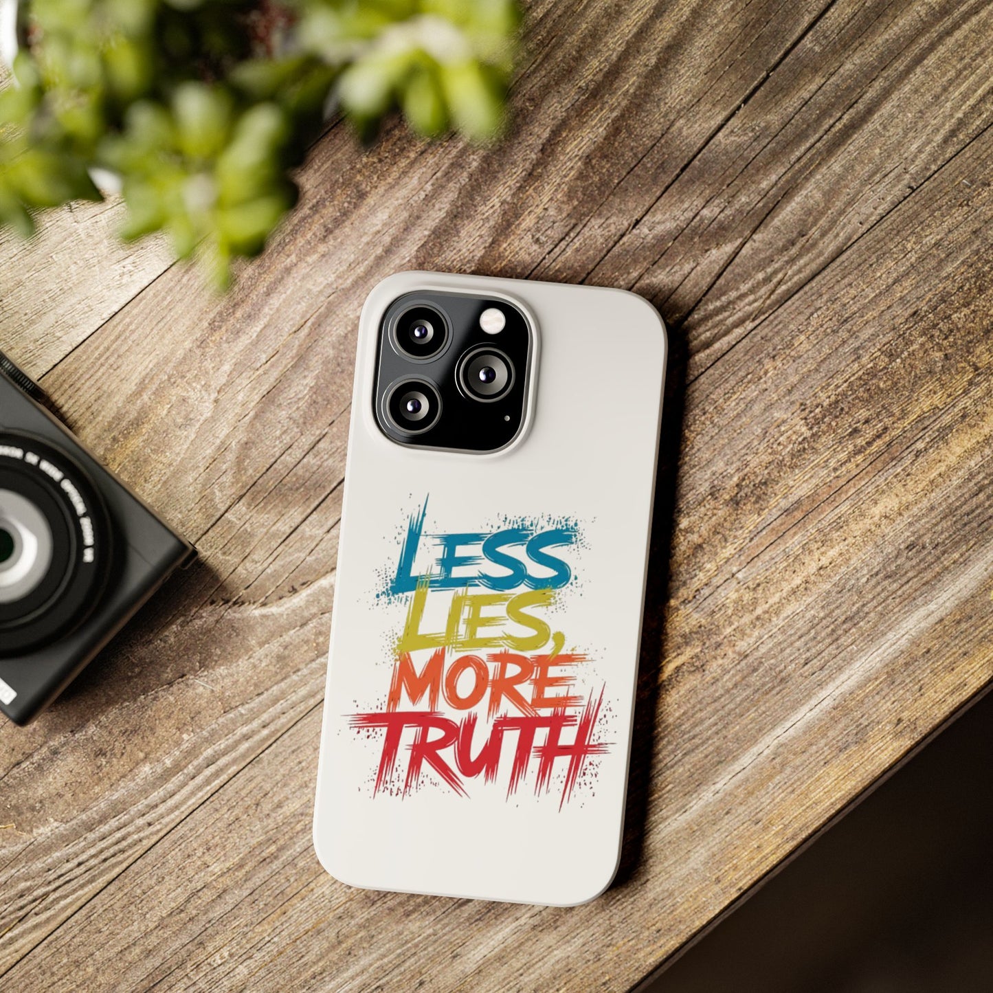 Slim Phone case Less Lies More Truth Typography Phone Case Design, Motivational Typography Phone Slim Cases Design, Slim Phone Case Typography Design