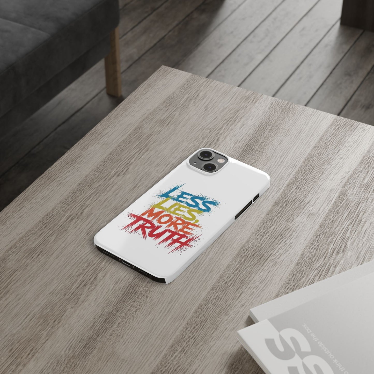 Slim Phone case Less Lies More Truth Typography Phone Case Design, Motivational Typography Phone Slim Cases Design, Slim Phone Case Typography Design