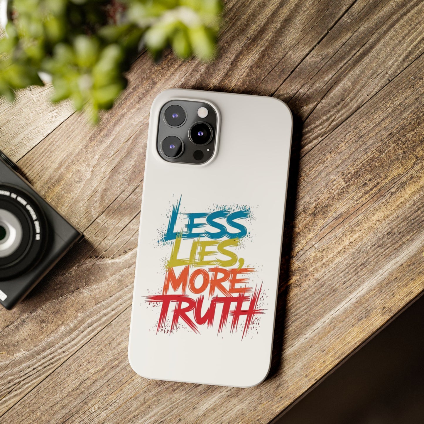 Slim Phone case Less Lies More Truth Typography Phone Case Design, Motivational Typography Phone Slim Cases Design, Slim Phone Case Typography Design
