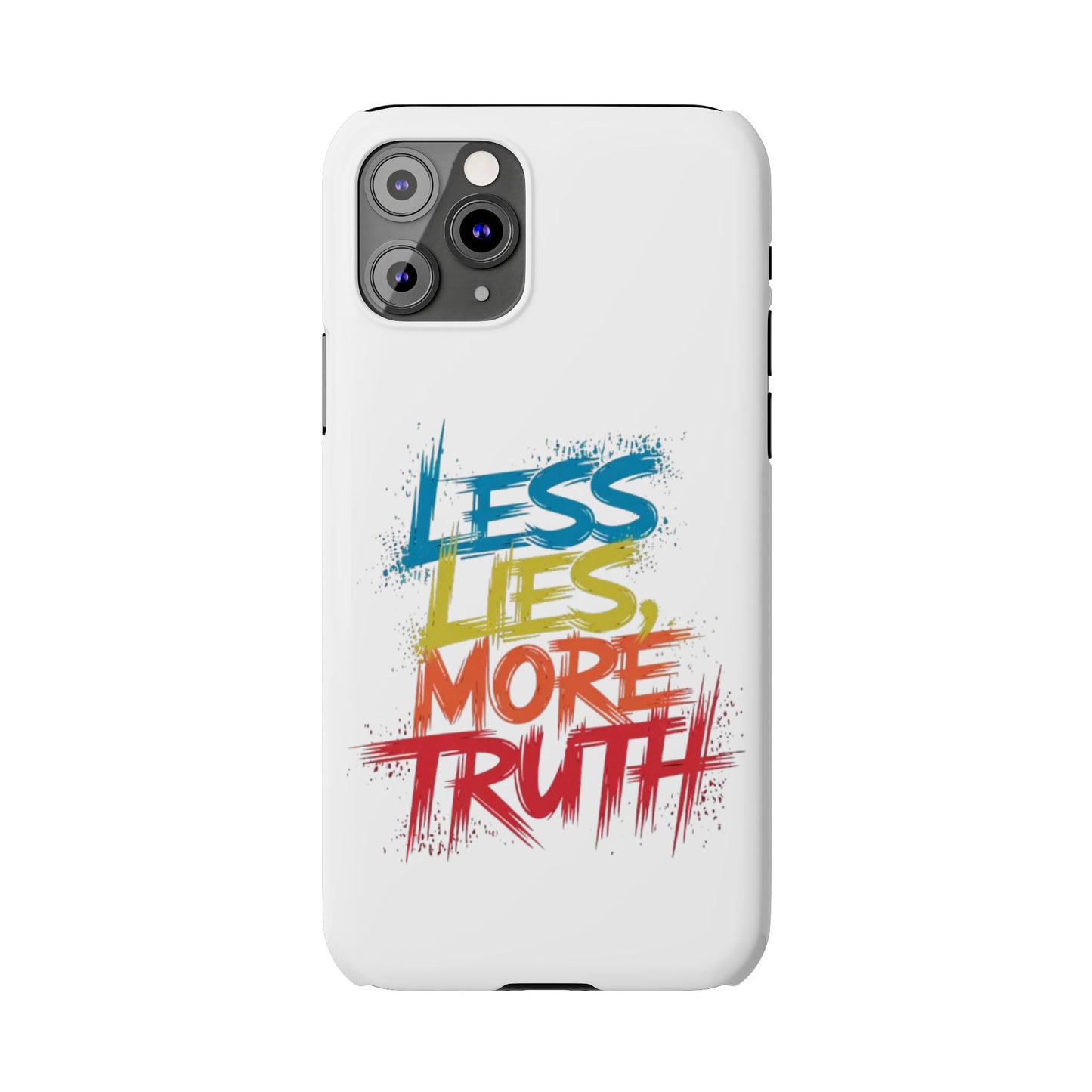 Slim Phone case Less Lies More Truth Typography Phone Case Design, Motivational Typography Phone Slim Cases Design, Slim Phone Case Typography Design