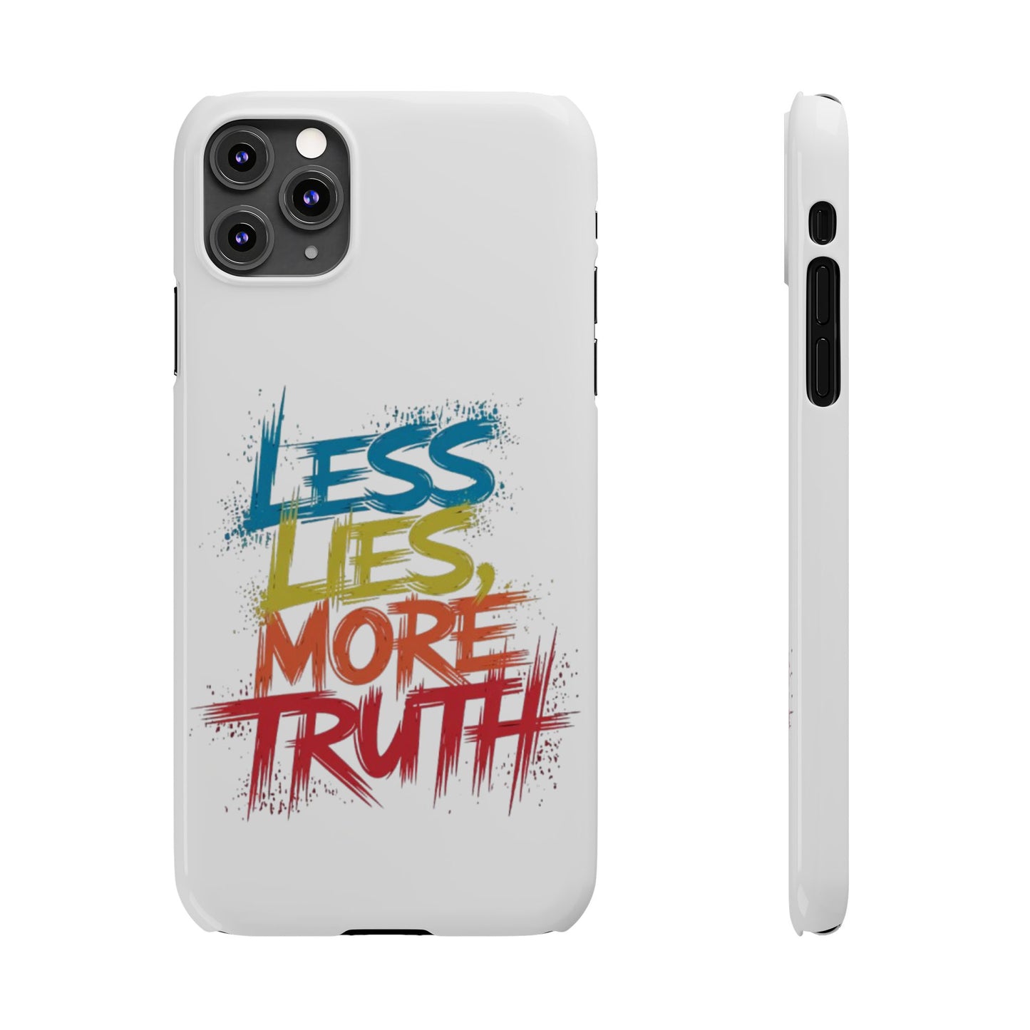 Slim Phone case Less Lies More Truth Typography Phone Case Design, Motivational Typography Phone Slim Cases Design, Slim Phone Case Typography Design