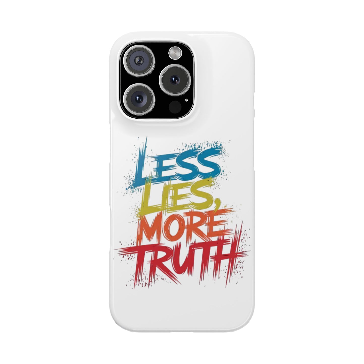 Slim Phone case Less Lies More Truth Typography Phone Case Design, Motivational Typography Phone Slim Cases Design, Slim Phone Case Typography Design