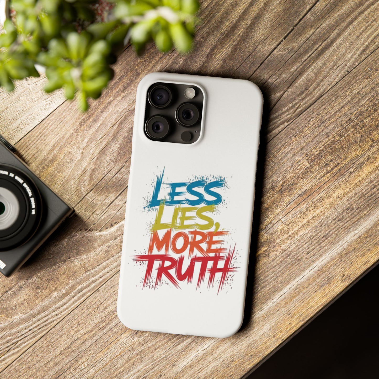 Slim Phone case Less Lies More Truth Typography Phone Case Design, Motivational Typography Phone Slim Cases Design, Slim Phone Case Typography Design