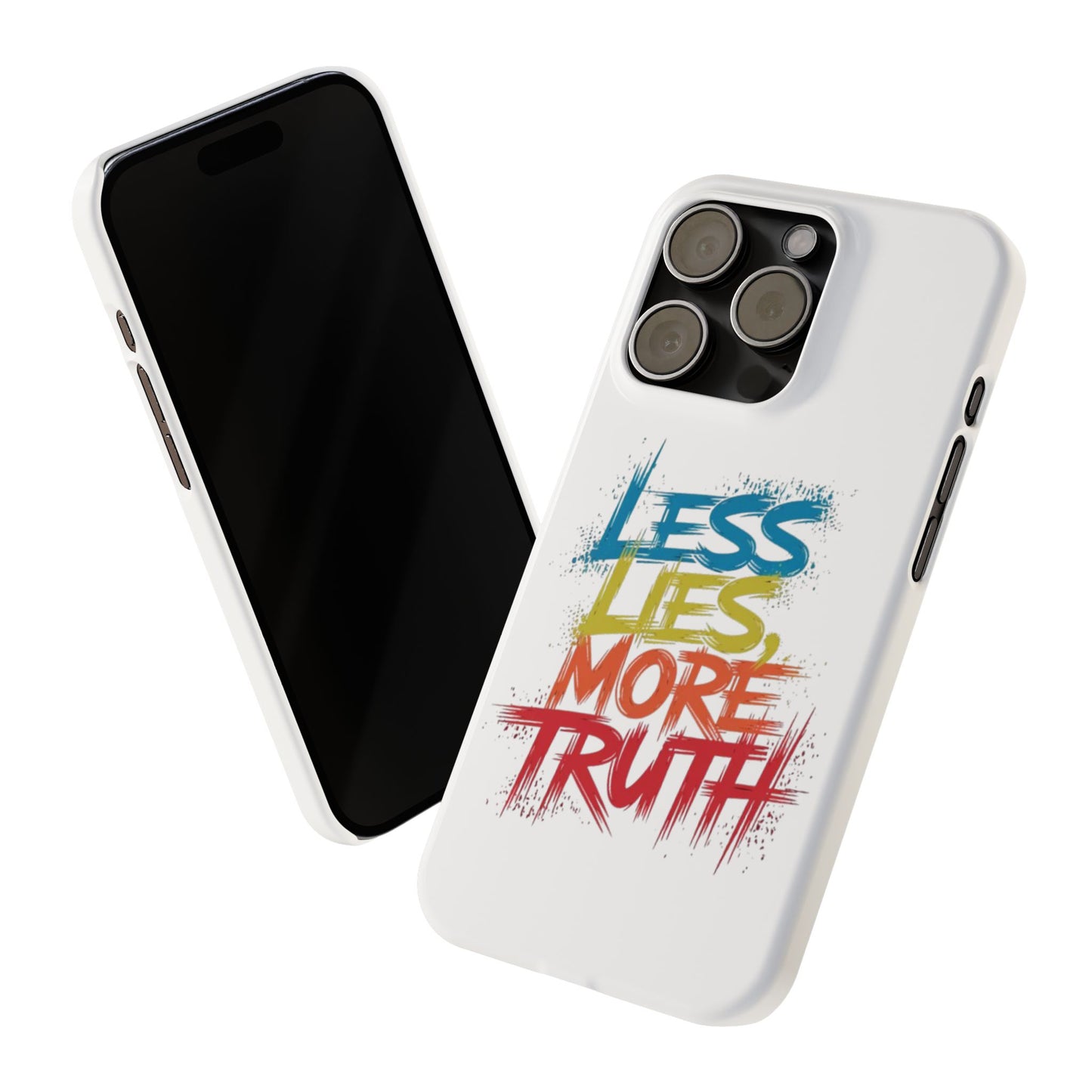 Slim Phone case Less Lies More Truth Typography Phone Case Design, Motivational Typography Phone Slim Cases Design, Slim Phone Case Typography Design