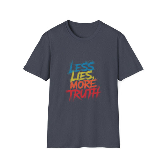 Motivational Typography Unisex Softstyle T-Shirt, Less Lies More Truth Design, Unisex Softstyle T-Shirt, Typography Design, Motivational Typography Unisex Softstyle T-Shirt Design, Inspirational Unisex Softstyle T-Shirt Sweatshirt Typography Design
